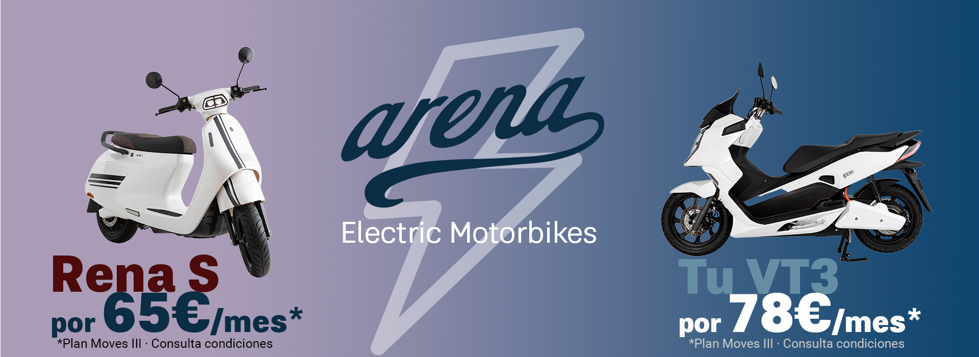 Motos eléctricas | Arena Rena S - VT3 Oferta Cuota